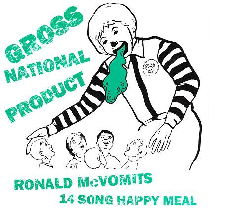 Gross National Product ‎– Ronald McVomit's 14 Song Happy Meal -7"