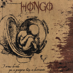 Hongo - Formas De Vida Que Se Precipitan Hacia Su Destrucción - LP