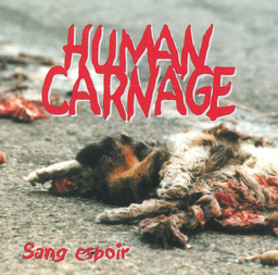 Human Carnage - Sang Espoir - CD