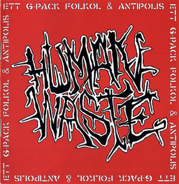 Human Waste - Ett 6-Pack Folköl & Antipolis - CD