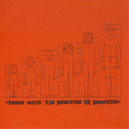 Human Waste, från generation till generation -  7”