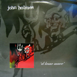 John Holmes - El Louso Suavo - LP