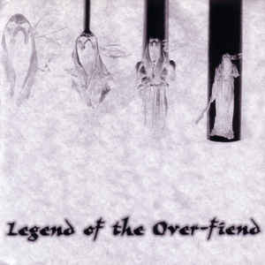 Legend Of The Over-Fiend, s/t 7"