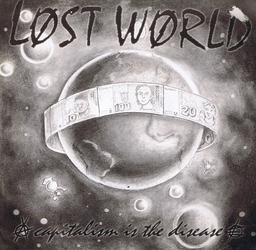 Lost World, Capitalism Is The Disease -  2x 7"