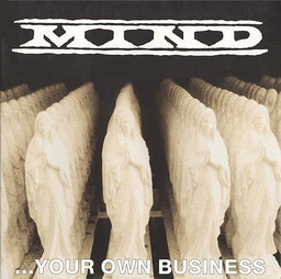 MIND - ...Your Own Business - LP