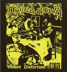 Nailed Down, Violent Distortion - mini CD