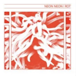 Neon Neon, Rot - LP