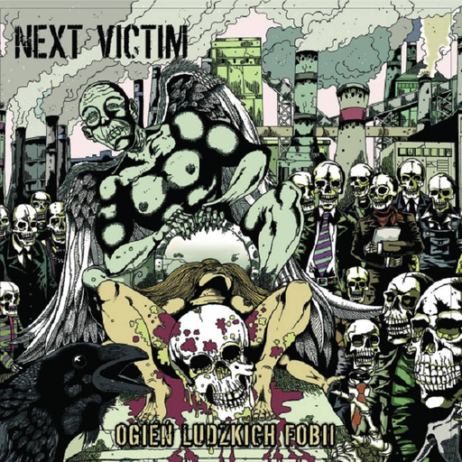 Next Victim, Ogien ludzkich fobii - LP