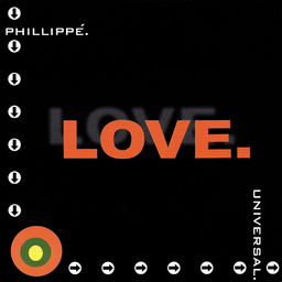Phillippé / Universal - Love. - 7"
