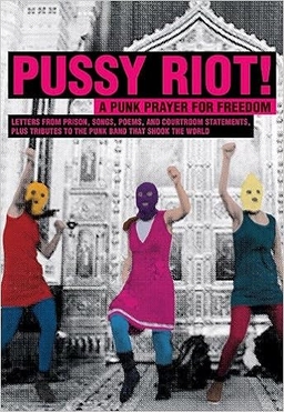 Pussy Riot!: A Punk Prayer For Freedom - book