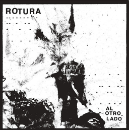 Rotura, Al Otro Lado - LP