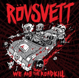 Rövsvett, We are roadkill - LP