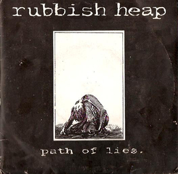 Rubbish Heap - Path Of Lies - 7"