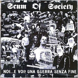 Scum of Society / Children's Church - Noi... E Voi! Una Guerra Senza Fine / Children's Church - LP