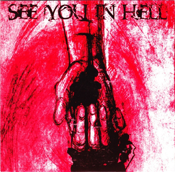 See You In Hell - S/T - 7"