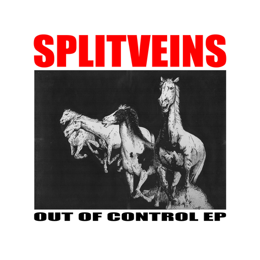 Split Veins, Out Of Control - 7”