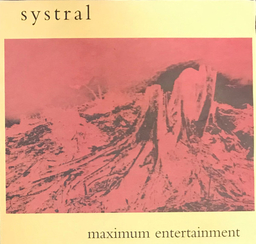 Systral - Maximum Entertainment - 7"