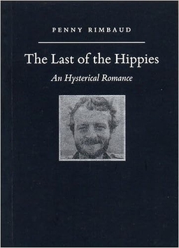 The Last of the Hippies: An Hysterical Romance - book