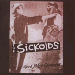 The Sickoids - God Bless Oppression - LP