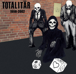 Totalitär, 1998-2002 - LP