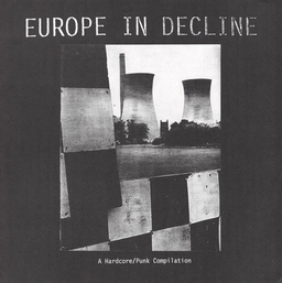 V/A - Europe In Decline - A Hardcore Compilation - LP