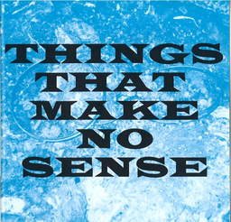 V/A - Things That Make No Sense - CD
