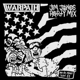 Warpath / Jim Jones Party Mix - Split - 7"